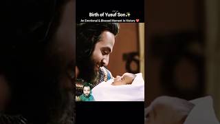 Download lagu Birth of Prophet Yusuf (Joseph) Son ✨ An Emotional & Blessed Moment ❤️ #shorts #yusuf #joseph mp3