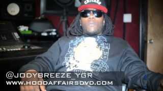 Jody Breeze Interview | Shot by @HoodAffairstv | @JodyBreeze_YGR