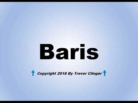 How To Pronounce Baris