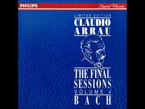 Arrau plays Bach - Partita N°3 in A minor BWV 827