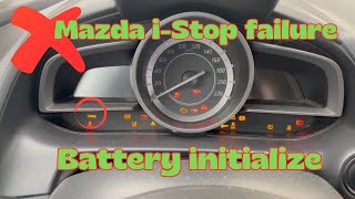 Mazda i-Stop Initialize Battery change