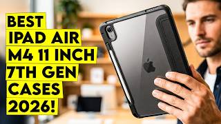 Top 8 Best iPad Air 11 Inch M4 Cases 2026!(7th gen)🔥Don’t Buy Before Watching