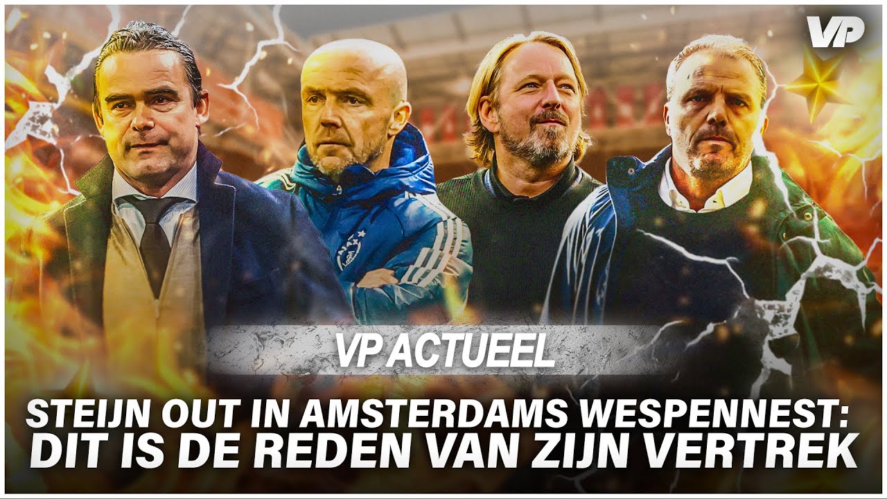 Thumbnail for article: Steijn in Amsterdams wespennest: dit zijn de oorzaken voor zijn vroege exit