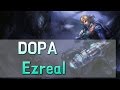 6 29 Dopa AD Ezreal