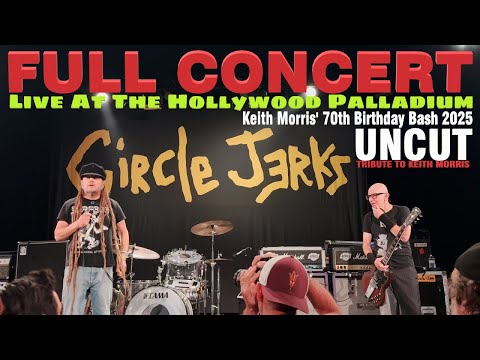 Circle Jerks [Keith Morris' 70th Birthday Bash 2025] (LIVE 4K) | Palladium Hollywood - Sept 19 2025