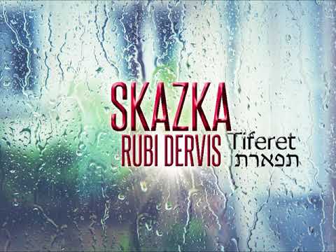 Skazka Rubi Dervis : Tiferet תפארת