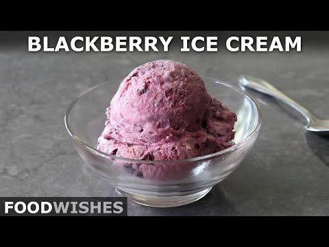 Easy Blackberry Ice Cream | Food Wishes