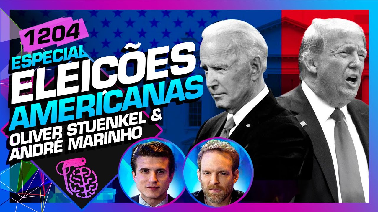 ELEIÇÕES AMERICANAS: OLIVER STUENKEL E ANDRÉ MARINHO - Inteligência Ltda. Podcast #1204
