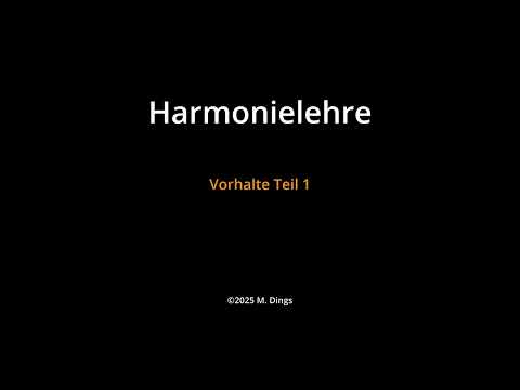 Harmonielehre 075 Vorhalte Teil 1