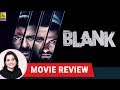 Blank Movie Review by Anupama Chopra | Sunny Deol | Karan Kapadia | Film Companion