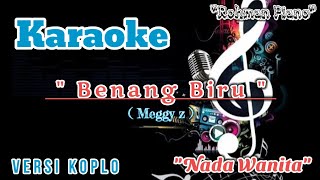 Download lagu Benang Biru - Meggy Z || Karaoke Nada Cewek ( Versi Dangdut Koplo ) mp3