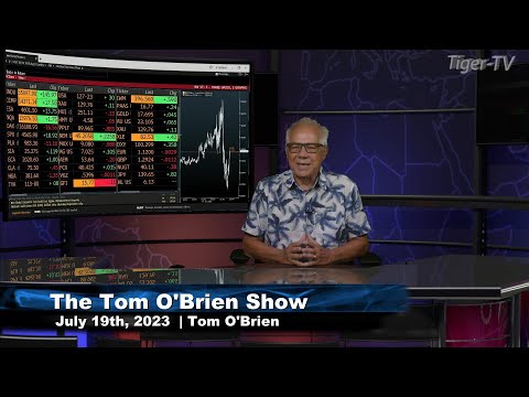 July 19th, Tom O'Brien Show on TFNN - 2023