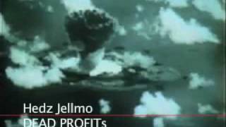 Hedz Jellmo - dead profits (bombs dropping)