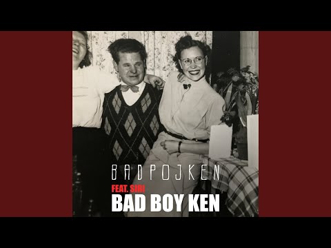 Bad Boy Ken (feat. Siri)