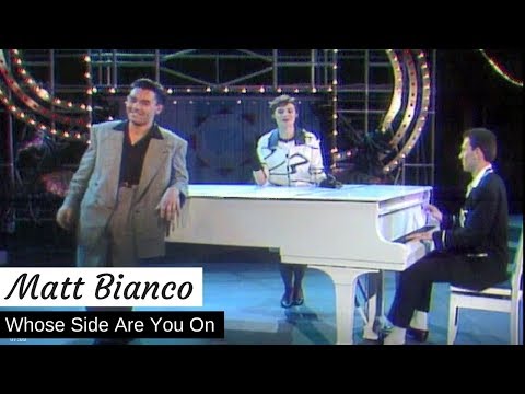 Matt Bianco with Basia ' "Whose Side Are You On" (1984)