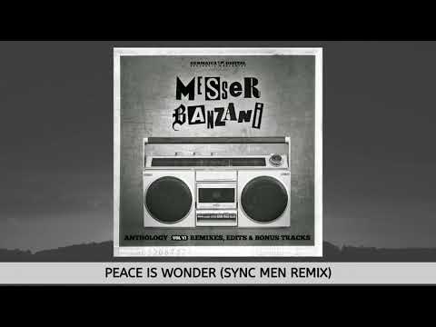 Messer Banzani - Peace Is Wonder Sync Men RMX