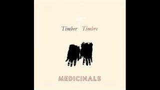 Timber Timbre - There is a Cure