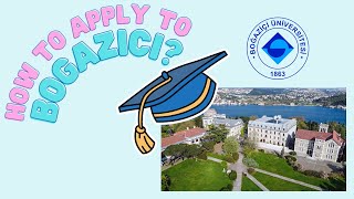 HOW TO APPLY TO BOGAZICI UNIVERSITY