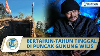 Viral Kisah Pria Bertahun-tahun Menetap di Puncak Gunung Wilis, Tinggal di Gubuk & Minum Air Hujan