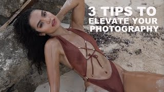 Top 3 Tips To Elevate Your Photography!