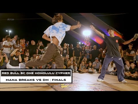 Mana Breaks vs DM | FINAL | Stance x Red Bull BC One Honolulu Cypher