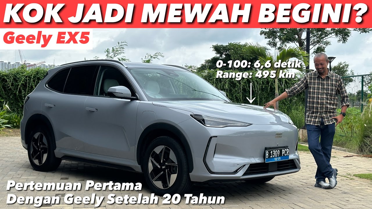 GEELY EX5 INI BIKIN SAYA TERKEJUT SETENGAH MATI! KOK BISA BEGINI?
