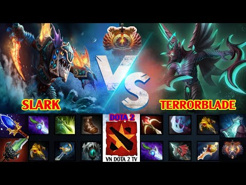 [DOTA 2] SLARK VS TERRORBLADE Kỳ Phùng Địch Thủ Top 100 I VN DOTA 2 TV