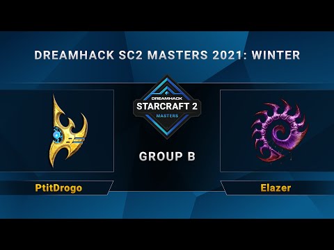 SC2 - PtitDrogo vs. Elazer - Group B - DreamHack SC2 Masters 2021 Winter - EU