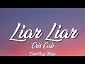 Cris Crab Liar Liar Lyrics