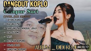 Download lagu CAMPUR SARI _ ORGEN TUNGGAL _ ALBUM DIDI KEMPOT _ PALING POPULER mp3 Download lagu CAMPUR SARI _ ORGEN TUNGGAL _ ALBUM DIDI KEMPOT _ PALING POPULER mp3