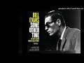 Bill Evans Trio - You Go To My Head