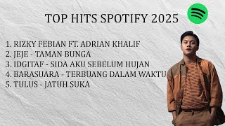 Download lagu TOP HITS SPOTIFY 2025 | RIZKY FEBIAN - ALAMAK (LIRIK) mp3