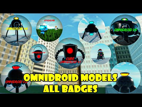 How to get ALL Badges and Morphs in OMNIDROID MODELS [Roblox]
