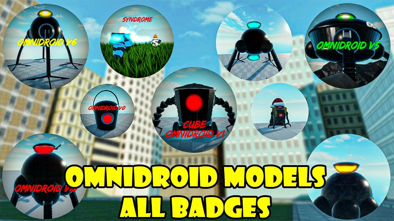 How to get ALL Badges and Morphs in OMNIDROID MODELS [Roblox]