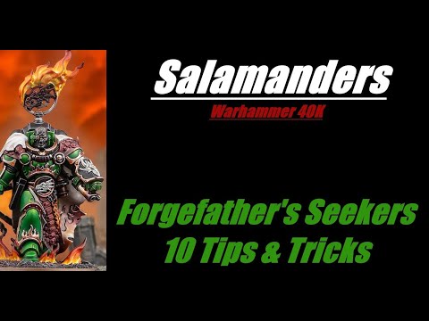 Salamanders Forgefather's Seekers 10 Tips & Tricks Warhammer 40K 10th Edition