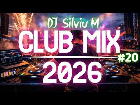 Music Mix 2026 #20 Party Club Dance 2026 | Best Remixes Of Popular Songs 2025 MEGAMIX (DJ Silviu M)