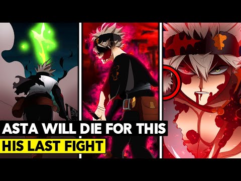 ASTA GIVES HIS SOUL! THIS FIGHT WILL CHANGE EVERYTHING - Black Clover Chapter 321
