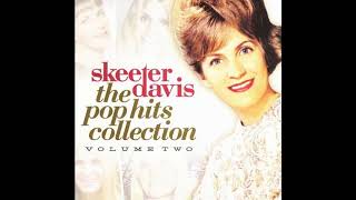 It Was Only A Heart - Skeeter Davis