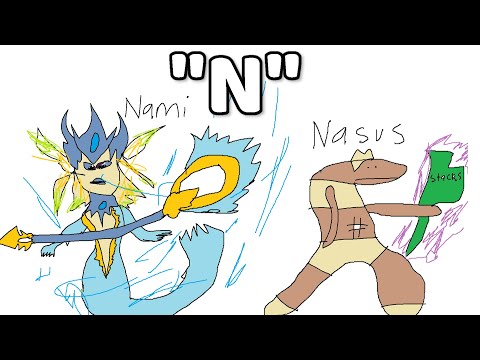 EVERY CHAMP STARTING WITH "N" ARE FOR NOOBS!