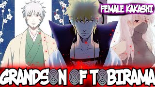 Naruto - Grandson Of Tobirama | What If Naruto | Female Kakashi