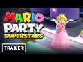 Mario Party Superstars - Announcement Trailer | E3 2021