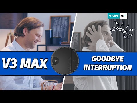 Viomi Robot Vacuum-mop V3 Max - Goodbye Interruption