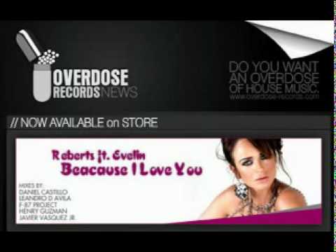 Reberts Feat. Evelin - Beacause I Love You (DJ Leandro d´Avila Club M!X)