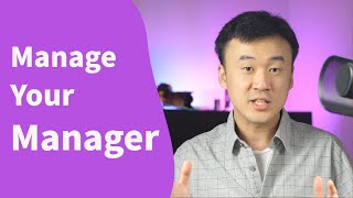 Managing Up - Have You Got Your Manager to Work For You  (From L8 SWE at Microsoft)