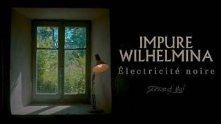 Impure Wilhelmina