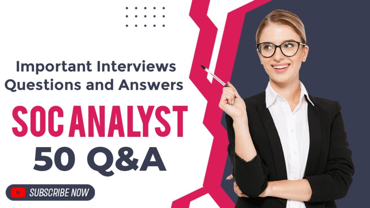 SoC Analyst Important Interview Questions and Answers