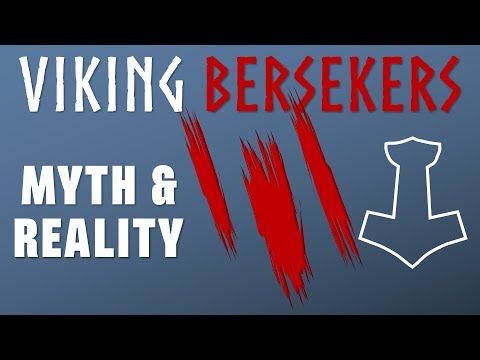 Berserkers! Did the Vikings have Berserkers?