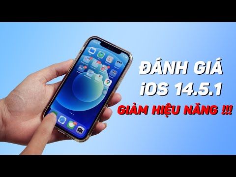Đánh giá iOS 14.5.1 - Giảm hiệu năng và lỗi vặt có tỉ lệ dính !!!