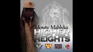 Mowty Mahlyka aka Dark Angel - Higher Heights (WITH LYRICS)