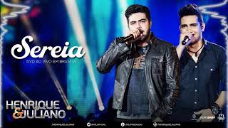 Henrique e Juliano - Sereia (Grave)